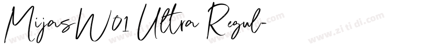 MijasW01 Ultra Regul字体转换 MijasW01 Ultra Regul字体转换
